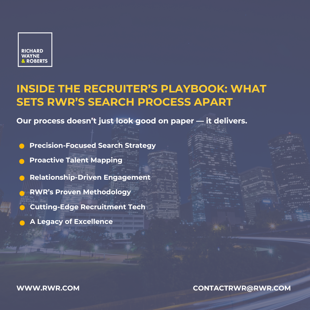 Inside the Recruiter’s Playbook: What Sets RWR’s Search Process Apart