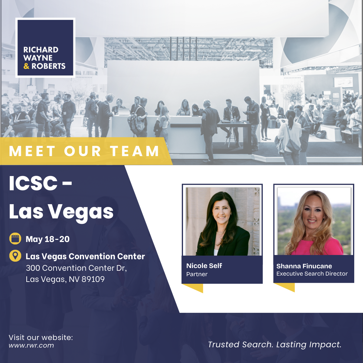 Richard, Wayne & Roberts to Attend ICSC Las Vegas 2025 – Connecting Top Talent in Retail & Real Estate