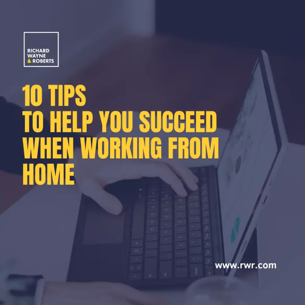 10 Tips For Working From Home